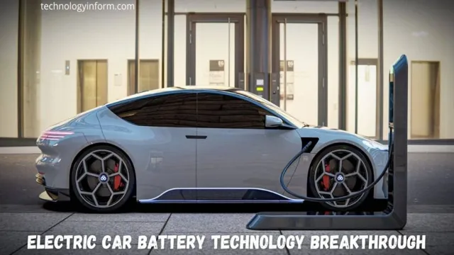 Revolutionary Milestone: Exploring the Groundbreaking Electric Car Battery Technology