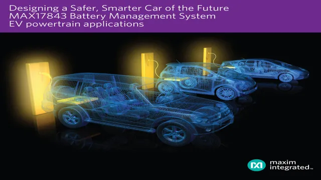 Revolutionizing Electric Cars: The Smart Battery Management System You Need to Know About!