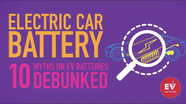 electric car battery myths