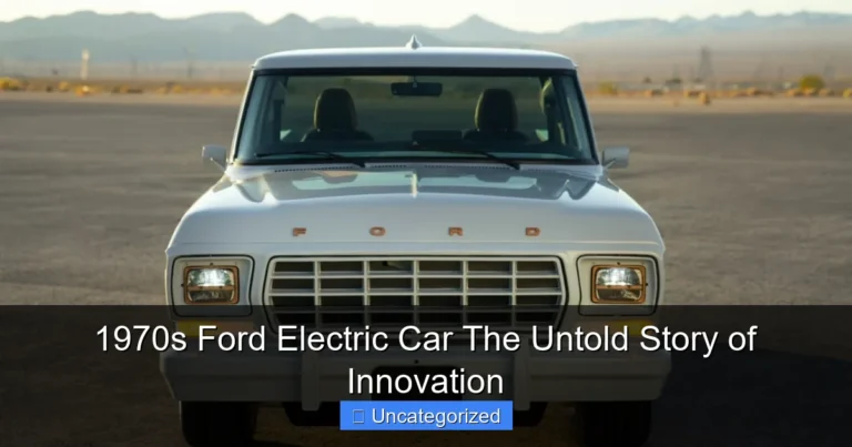 1970s Ford Electric Car The Untold Story of Innovation