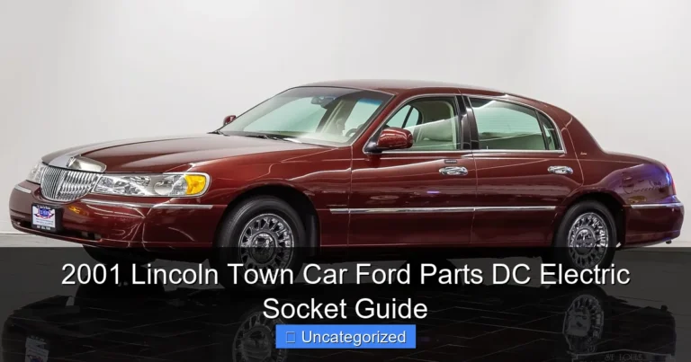 2001 Lincoln Town Car Ford Parts DC Electric Socket Guide