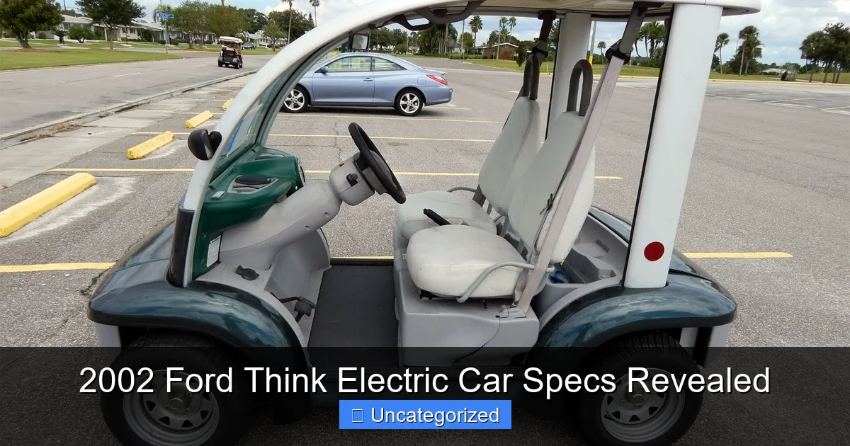 2002 Ford Think Electric Car Specs Revealed