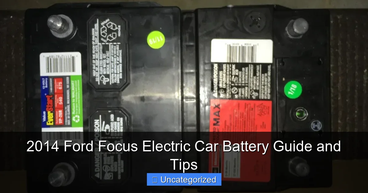 2014 Ford Focus Electric Car Battery Guide and Tips