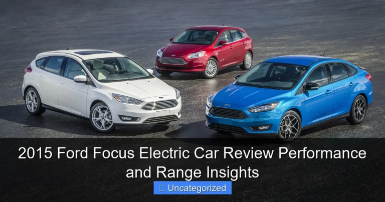 2015 Ford Focus Electric Car Review Performance and Range Insights