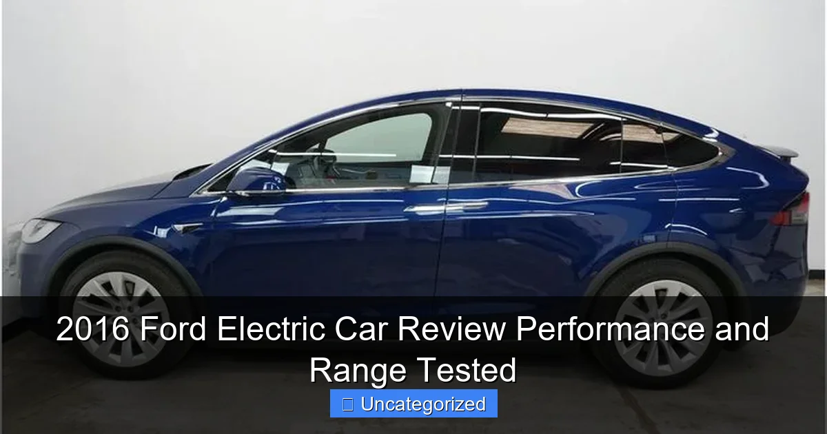2016 Ford Electric Car Review Performance and Range Tested