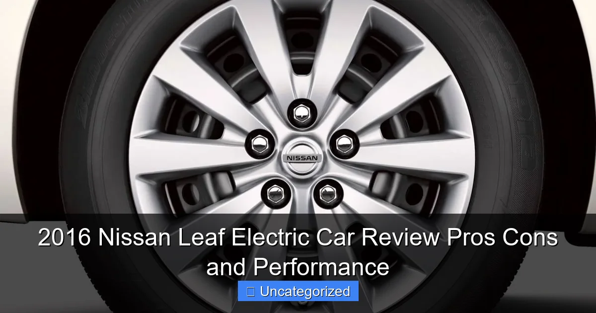 2016 Nissan Leaf Electric Car Review Pros Cons and Performance