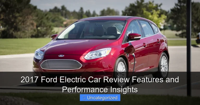 2017 Ford Electric Car Review Features and Performance Insights