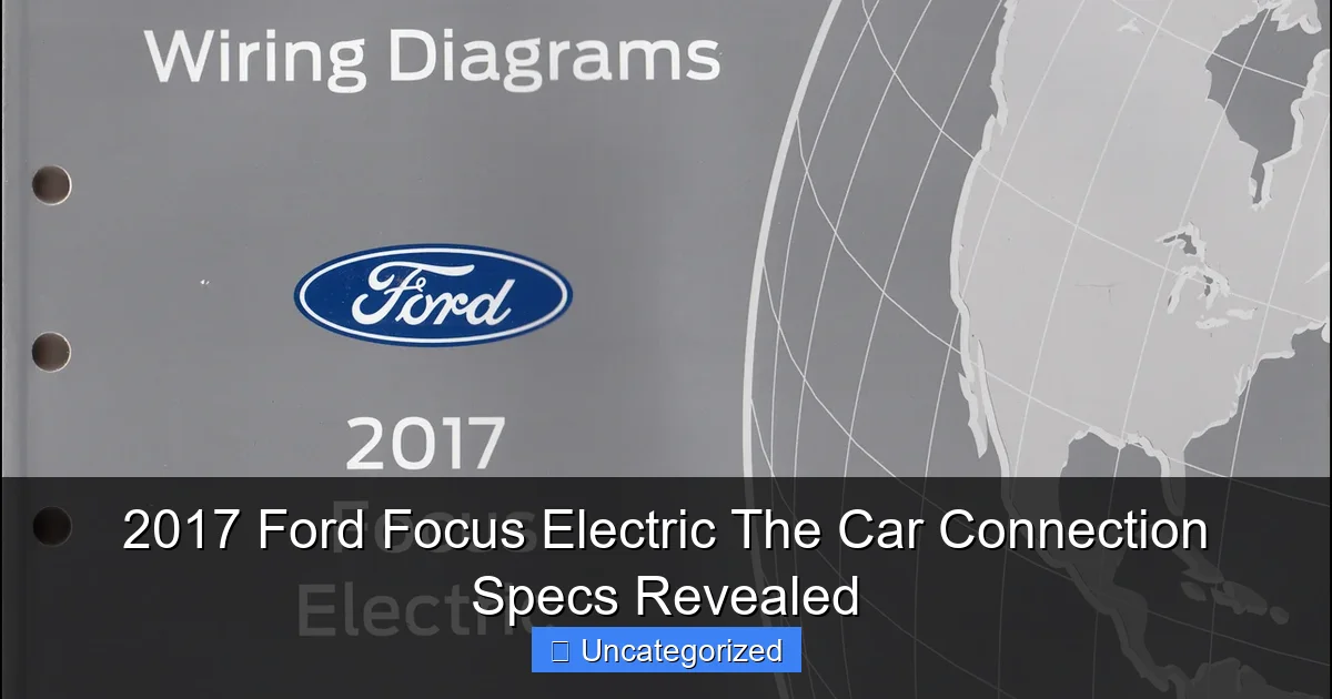 2017 Ford Focus Electric The Car Connection Specs Revealed