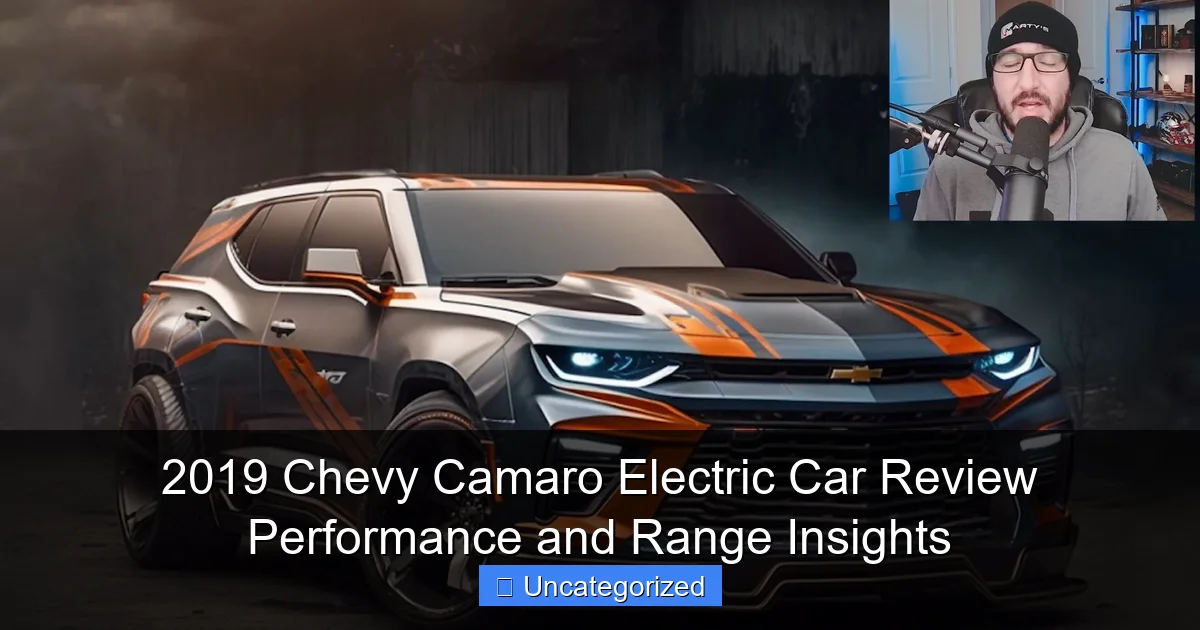 2019 Chevy Camaro Electric Car Review Performance and Range Insights