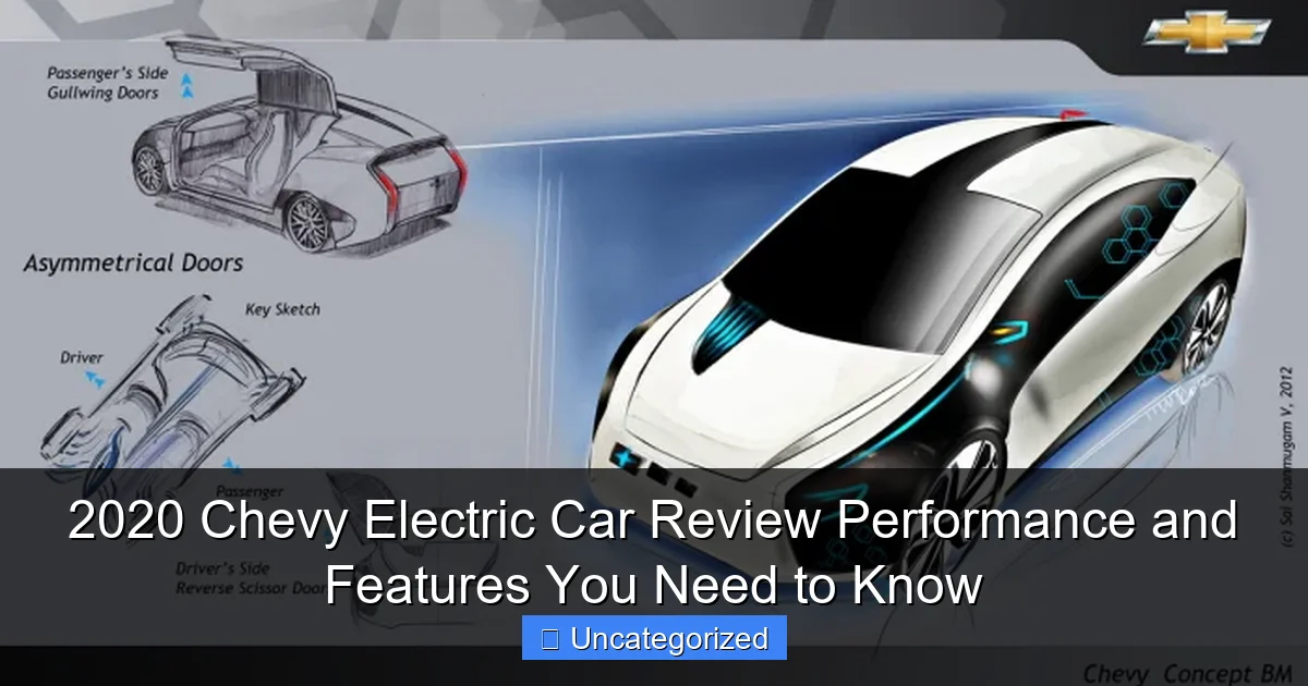 2020 Chevy Electric Car Review Performance and Features You Need to Know