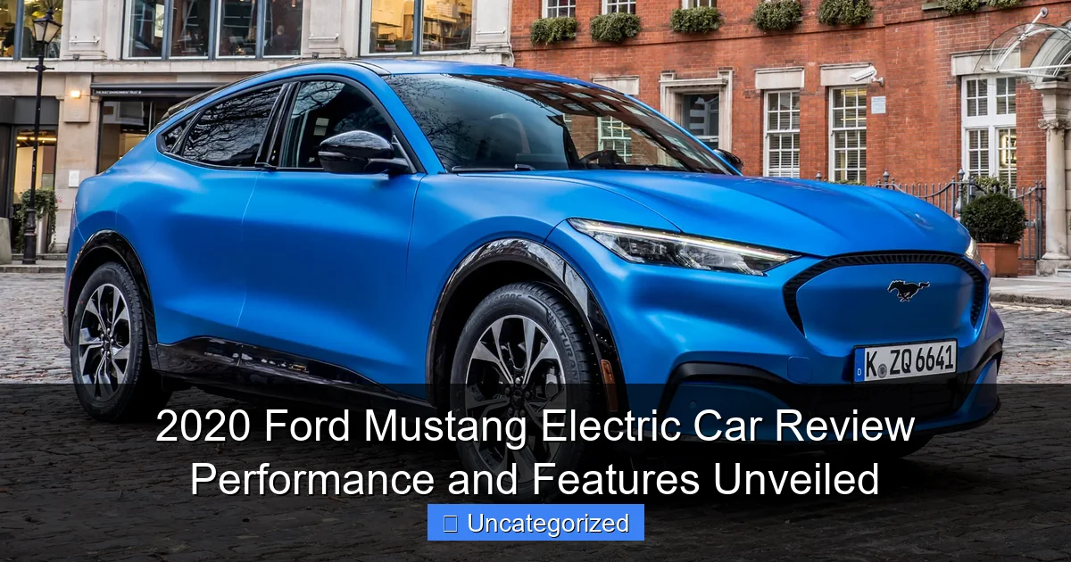 2020 Ford Mustang Electric Car Review Performance and Features Unveiled
