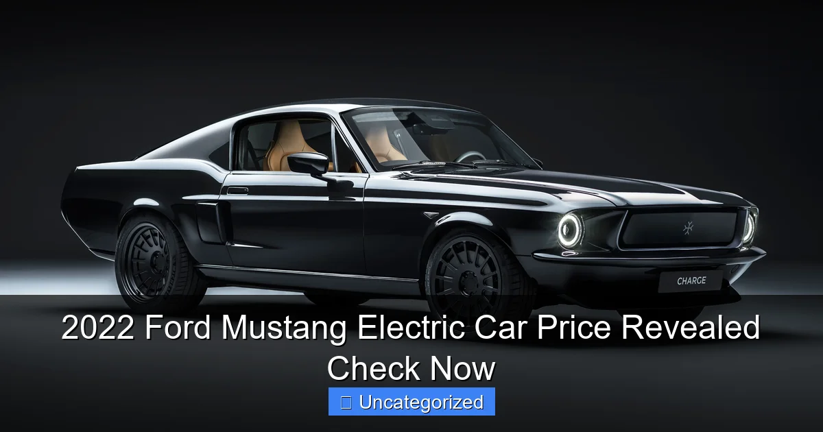 2022 Ford Mustang Electric Car Price Revealed Check Now