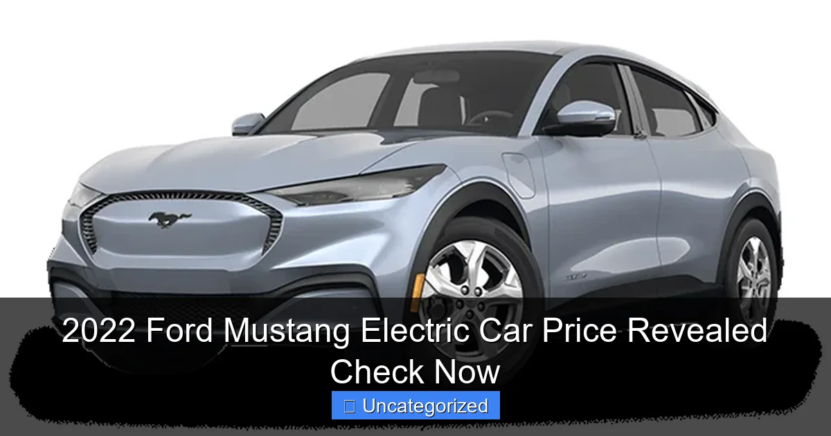 2022 Ford Mustang Electric Car Price Revealed Check Now