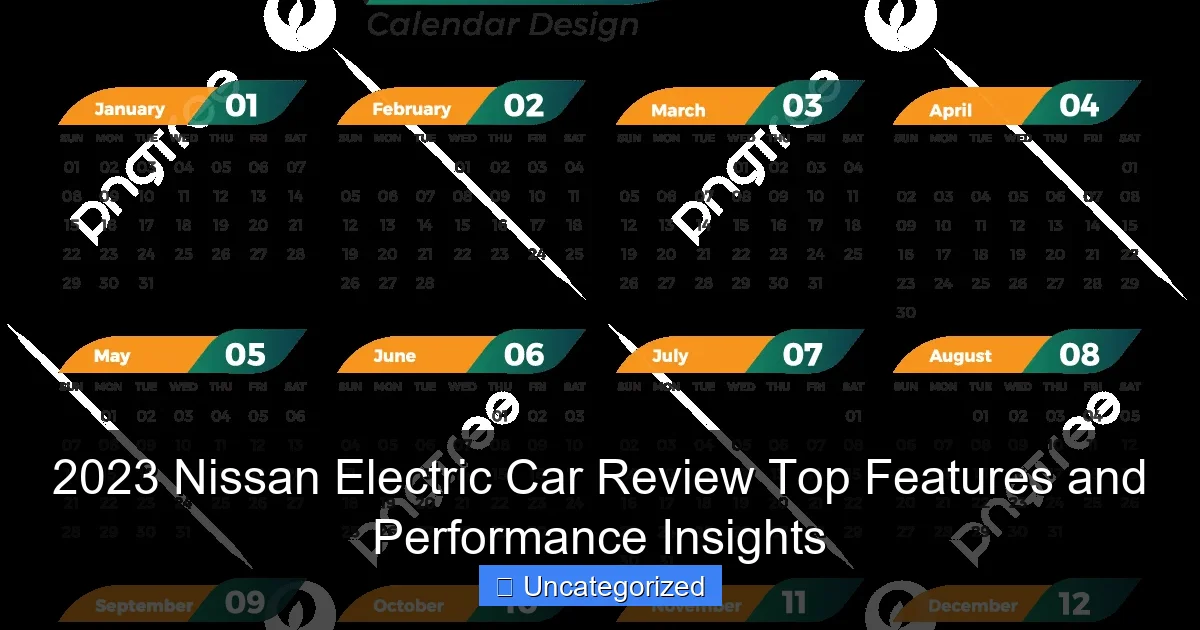 2023 Nissan Electric Car Review Top Features and Performance Insights