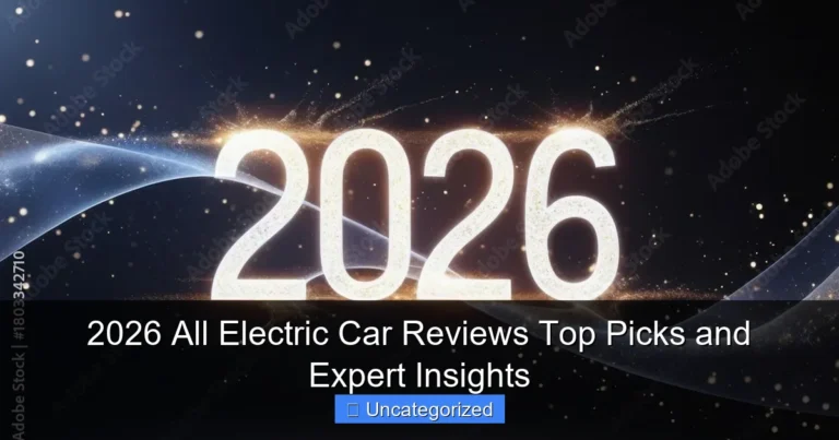 2026 All Electric Car Reviews Top Picks and Expert Insights