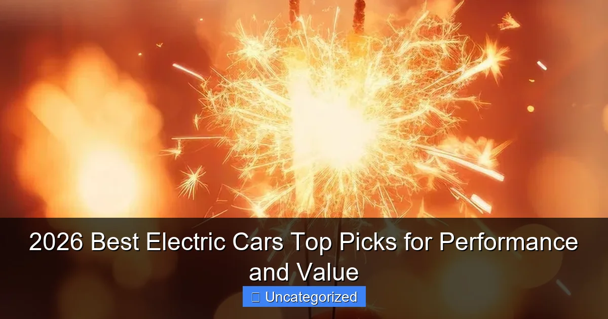 2026 Best Electric Cars Top Picks for Performance and Value