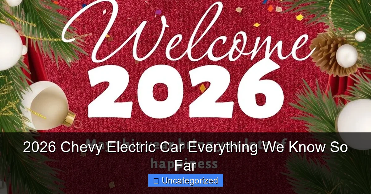 2026 Chevy Electric Car Everything We Know So Far