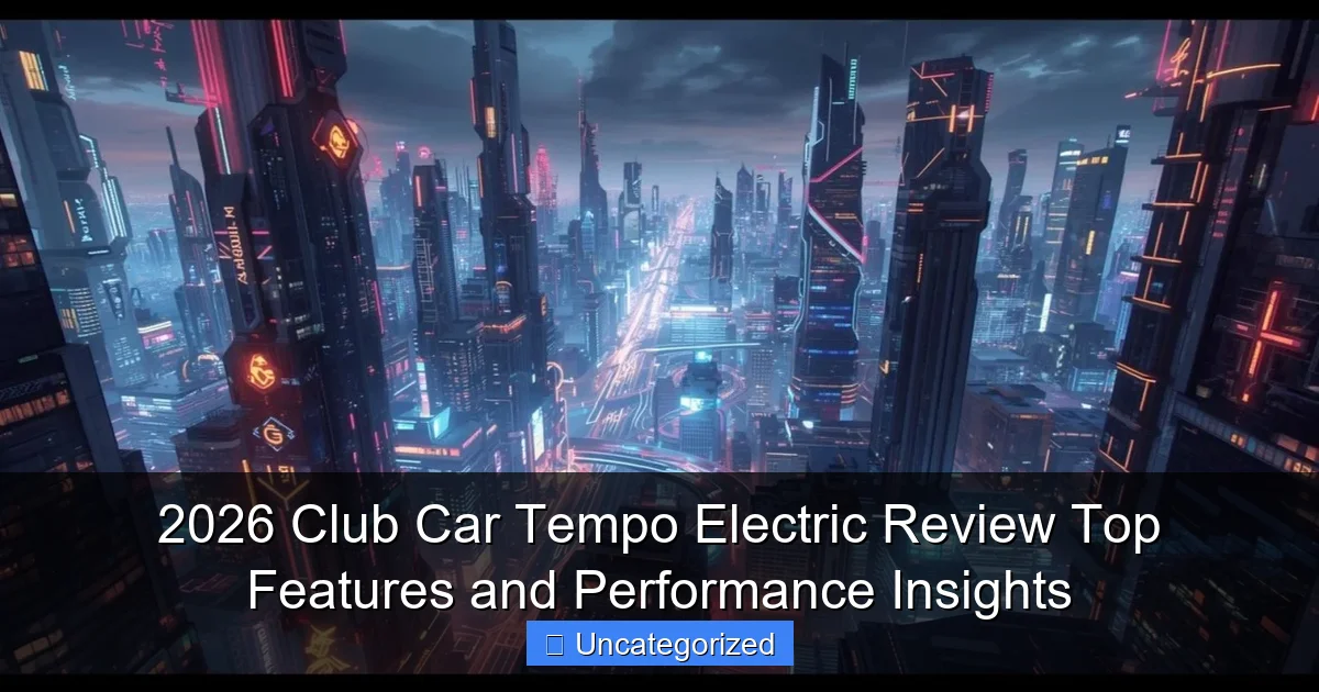 2026 Club Car Tempo Electric Review Top Features and Performance Insights