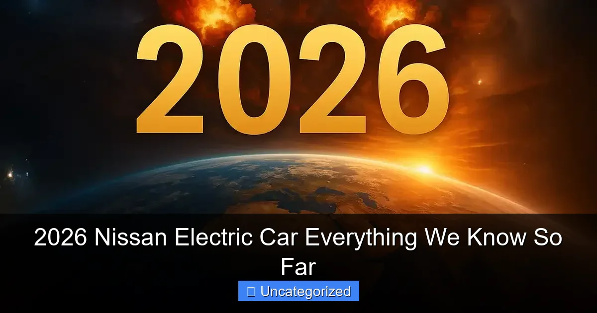 2026 Nissan Electric Car Everything We Know So Far