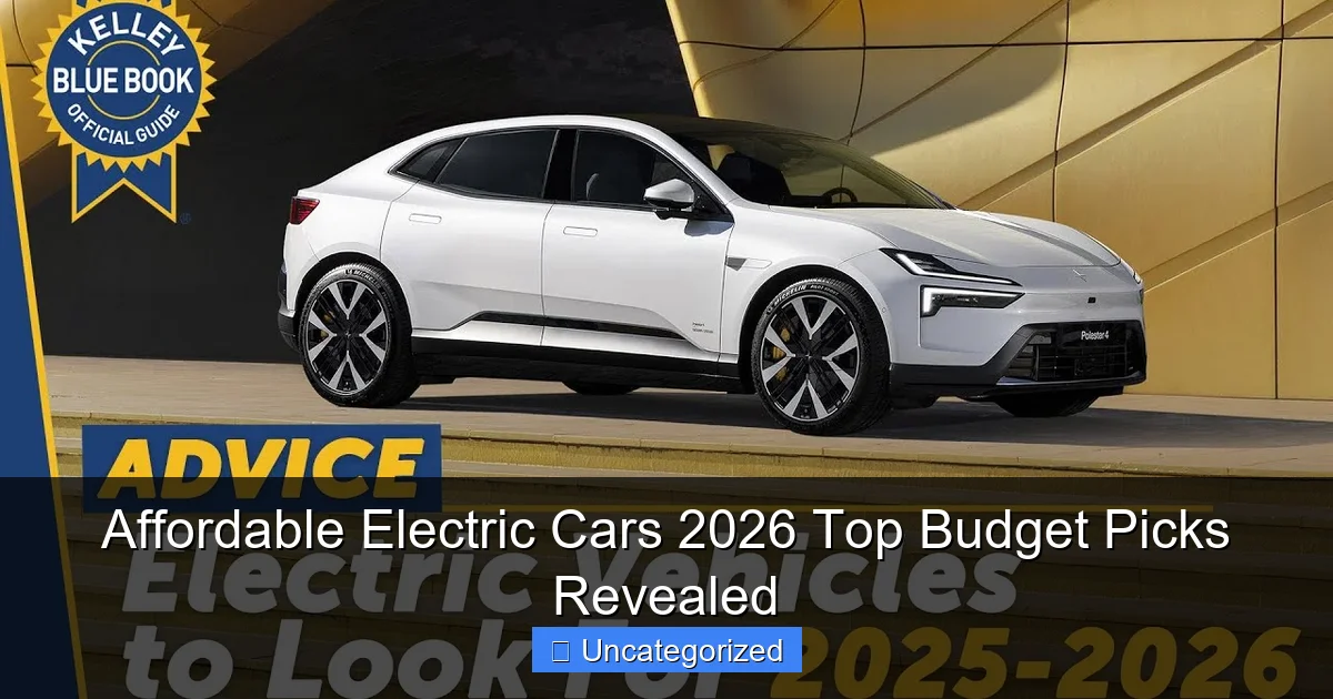 Affordable Electric Cars 2026 Top Budget Picks Revealed