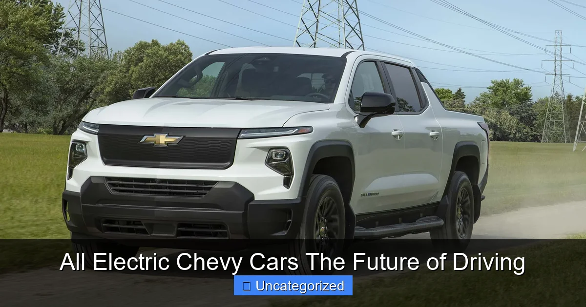 All Electric Chevy Cars The Future of Driving
