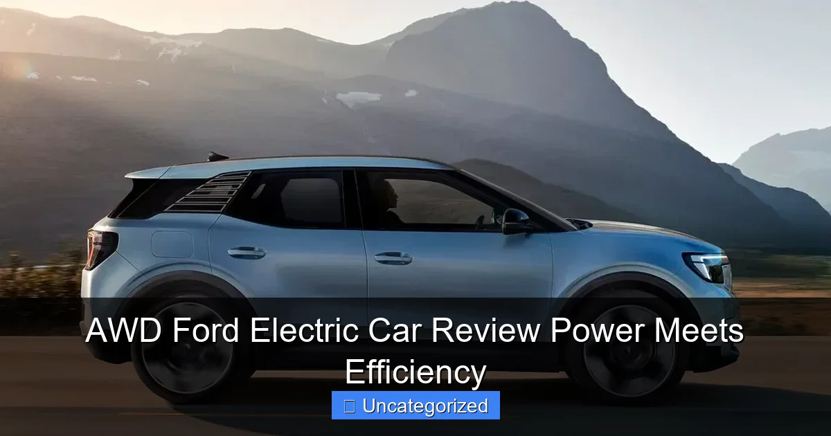 AWD Ford Electric Car Review Power Meets Efficiency