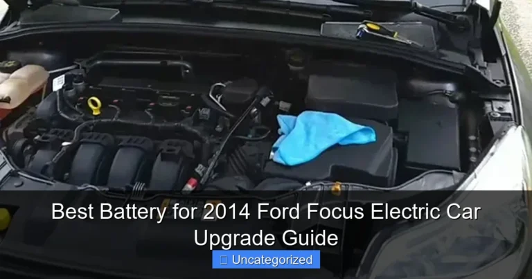 Best Battery for 2014 Ford Focus Electric Car Upgrade Guide