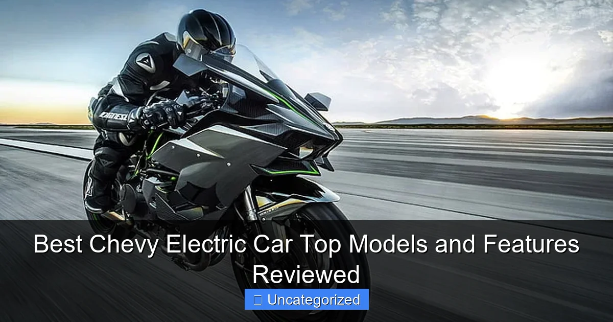 Best Chevy Electric Car Top Models and Features Reviewed
