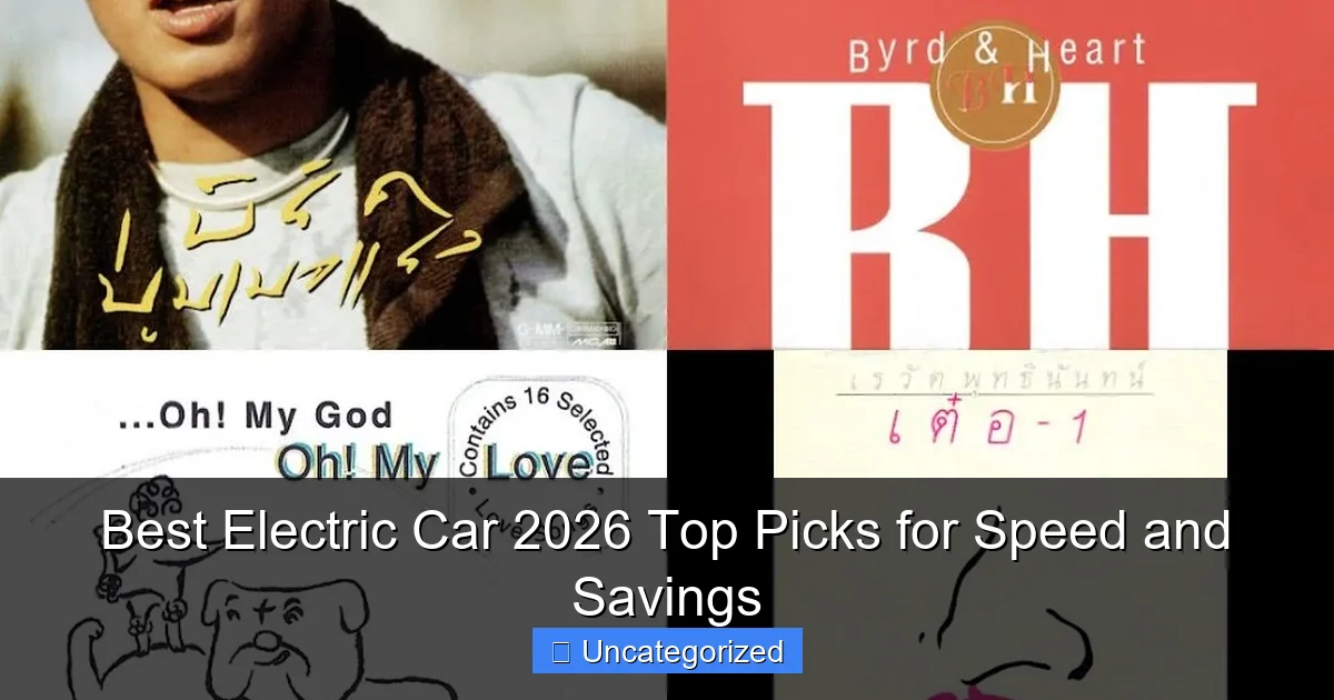 Best Electric Car 2026 Top Picks for Speed and Savings