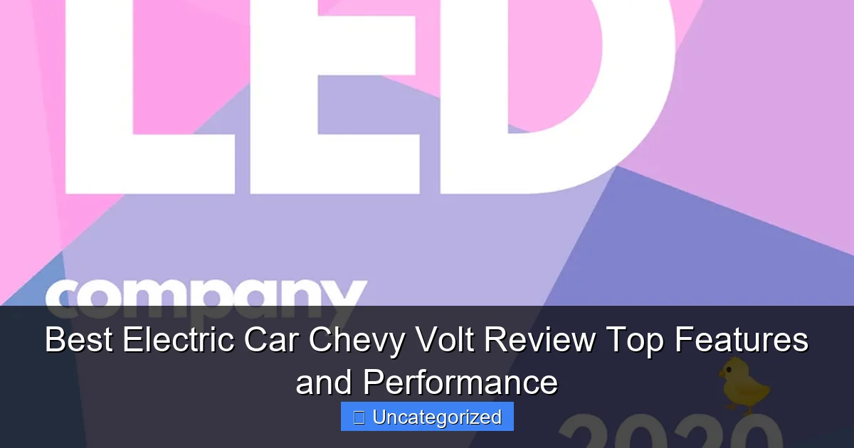 Best Electric Car Chevy Volt Review Top Features and Performance