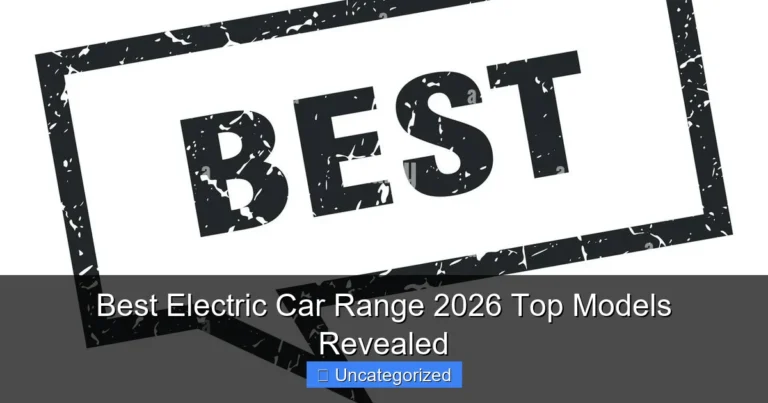 Best Electric Car Range 2026 Top Models Revealed