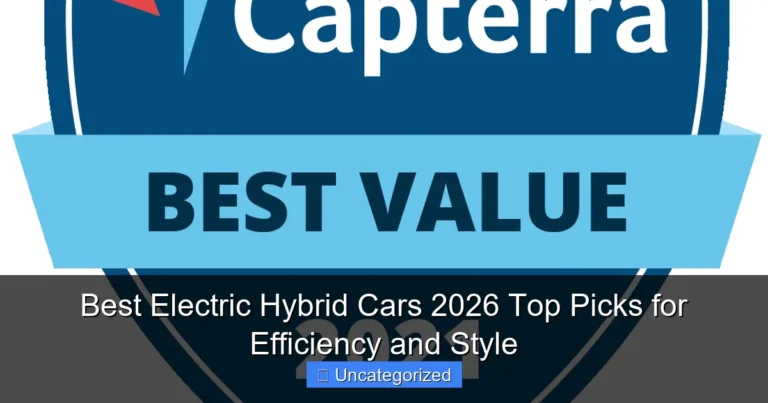 Best Electric Hybrid Cars 2026 Top Picks for Efficiency and Style