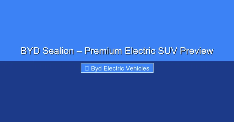 Featured image for BYD Sealion – Premium Electric SUV Preview