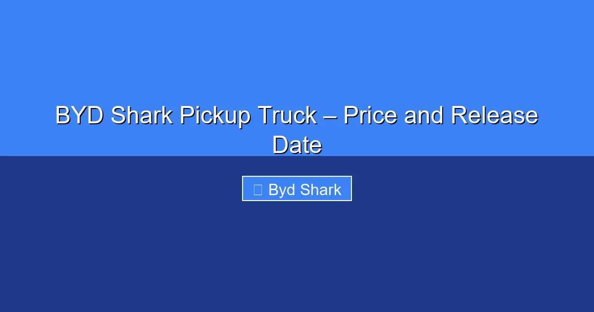 Featured image for BYD Shark Pickup Truck – Price and Release Date