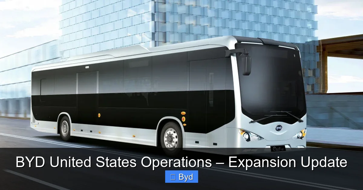 Featured image for BYD United States Operations – Expansion Update