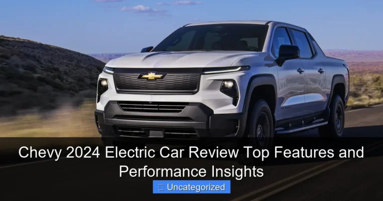 Chevy 2024 Electric Car Review Top Features and Performance Insights
