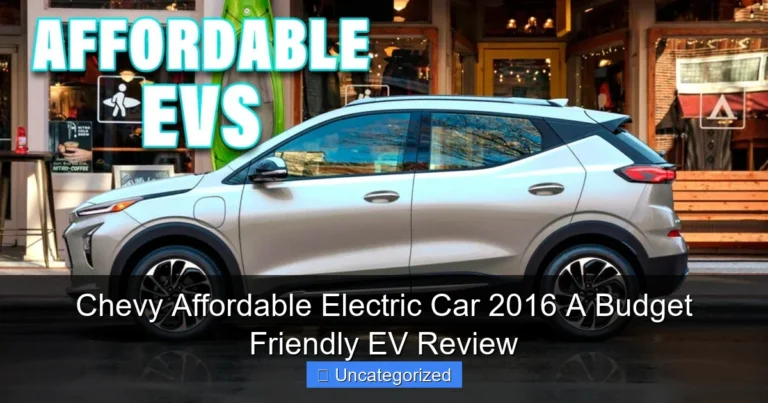 Chevy Affordable Electric Car 2016 A Budget Friendly EV Review
