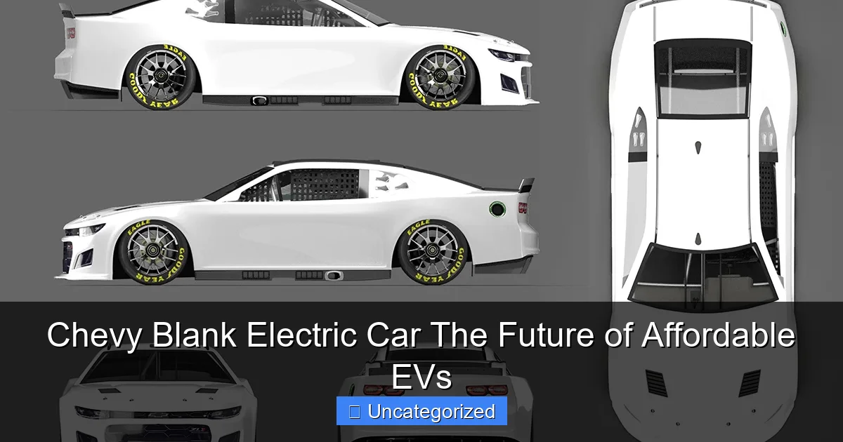 Chevy Blank Electric Car The Future of Affordable EVs