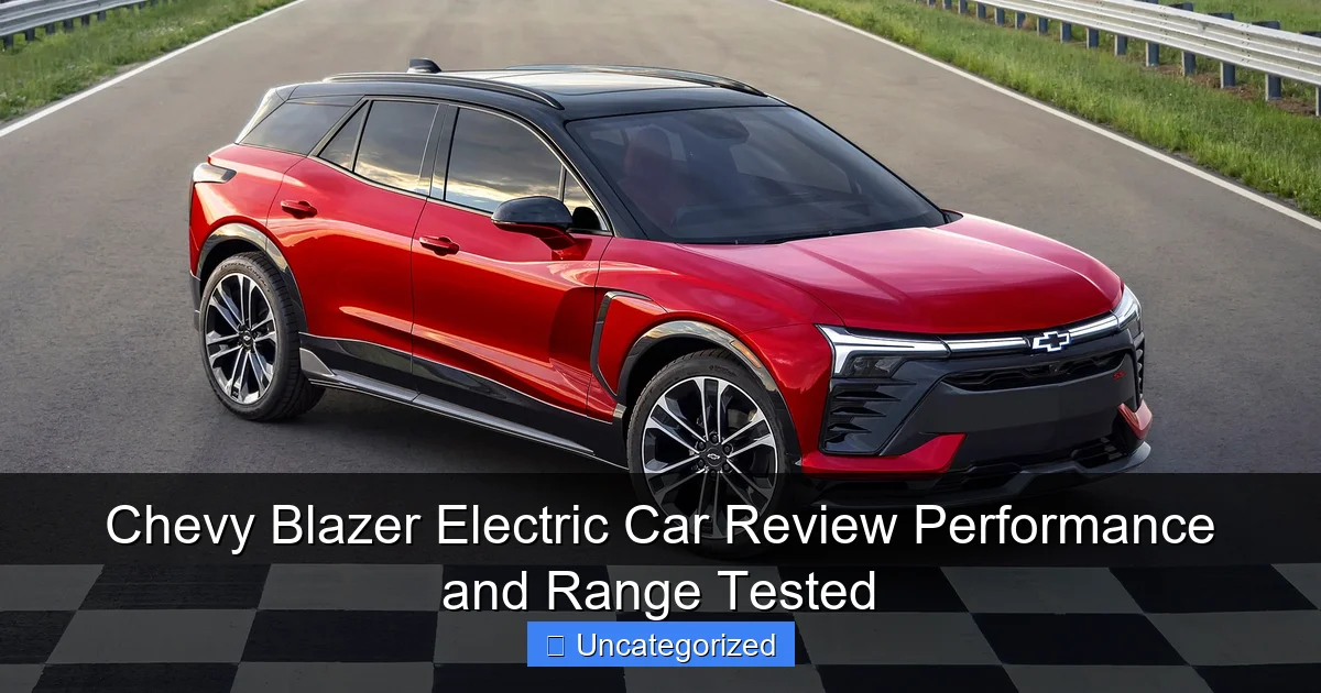Chevy Blazer Electric Car Review Performance and Range Tested