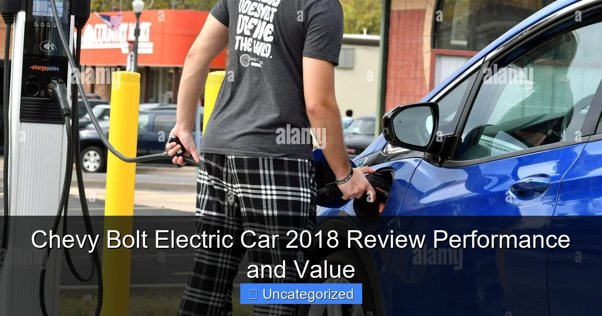 Chevy Bolt Electric Car 2018 Review Performance and Value