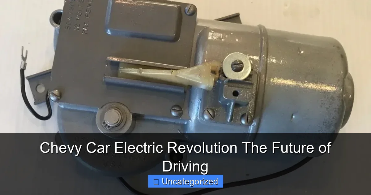 Chevy Car Electric Revolution The Future of Driving