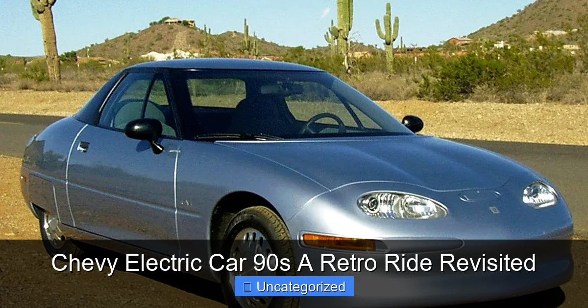 Chevy Electric Car 90s A Retro Ride Revisited