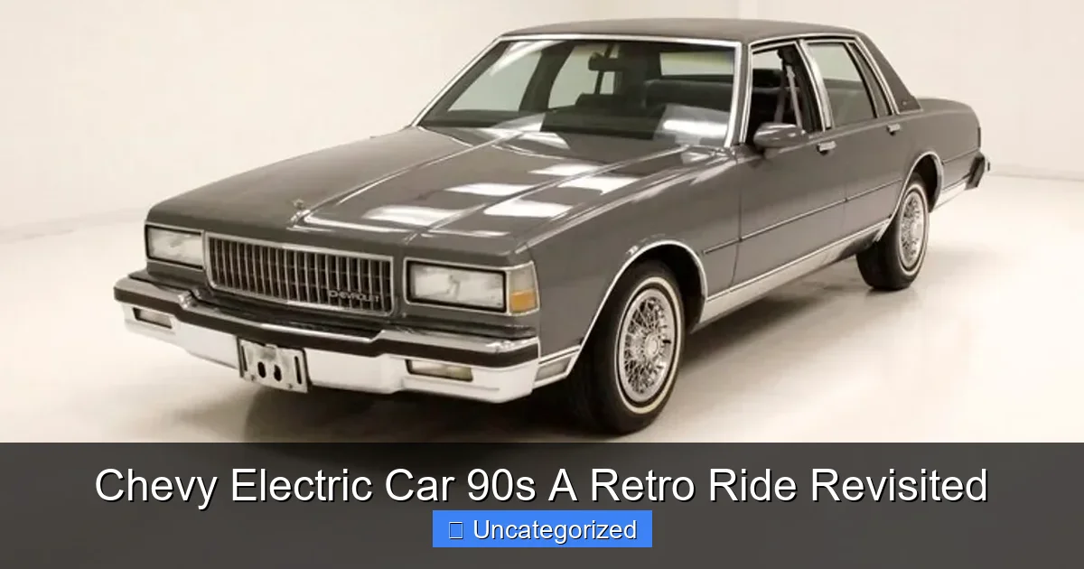 Chevy Electric Car 90s A Retro Ride Revisited