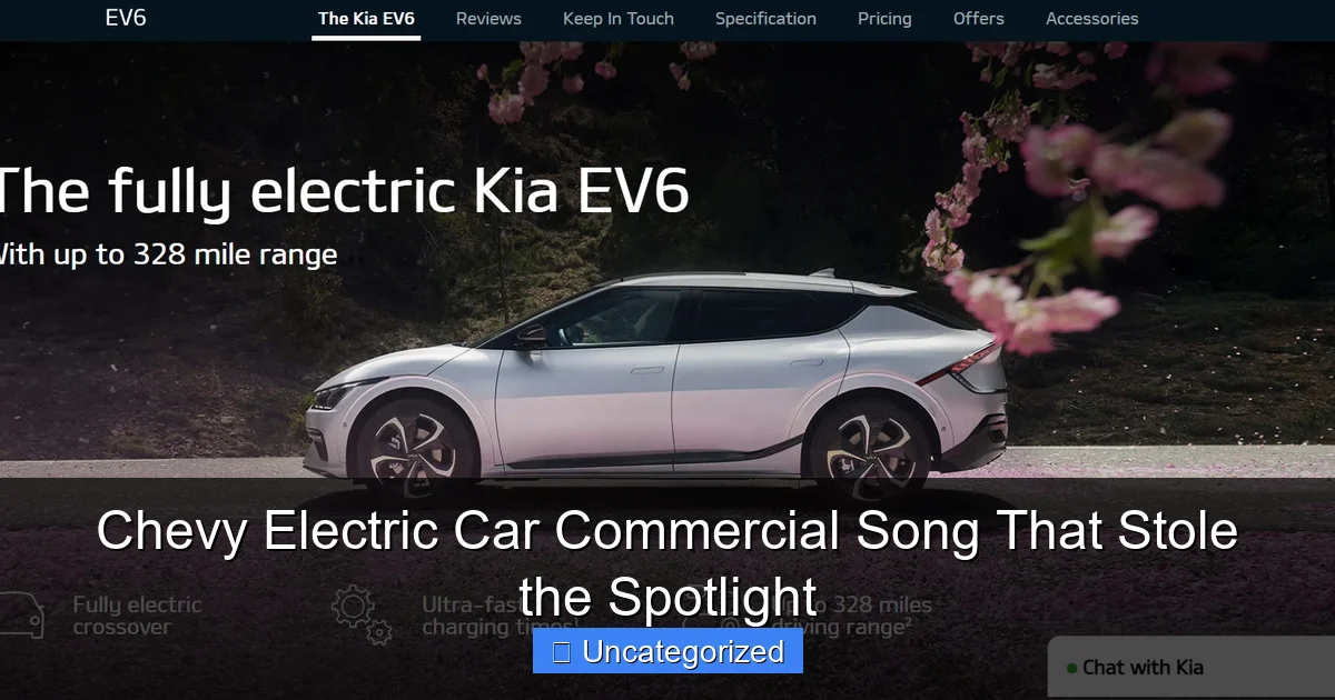 Chevy Electric Car Commercial Song That Stole the Spotlight