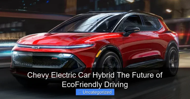 Chevy Electric Car Hybrid The Future of EcoFriendly Driving