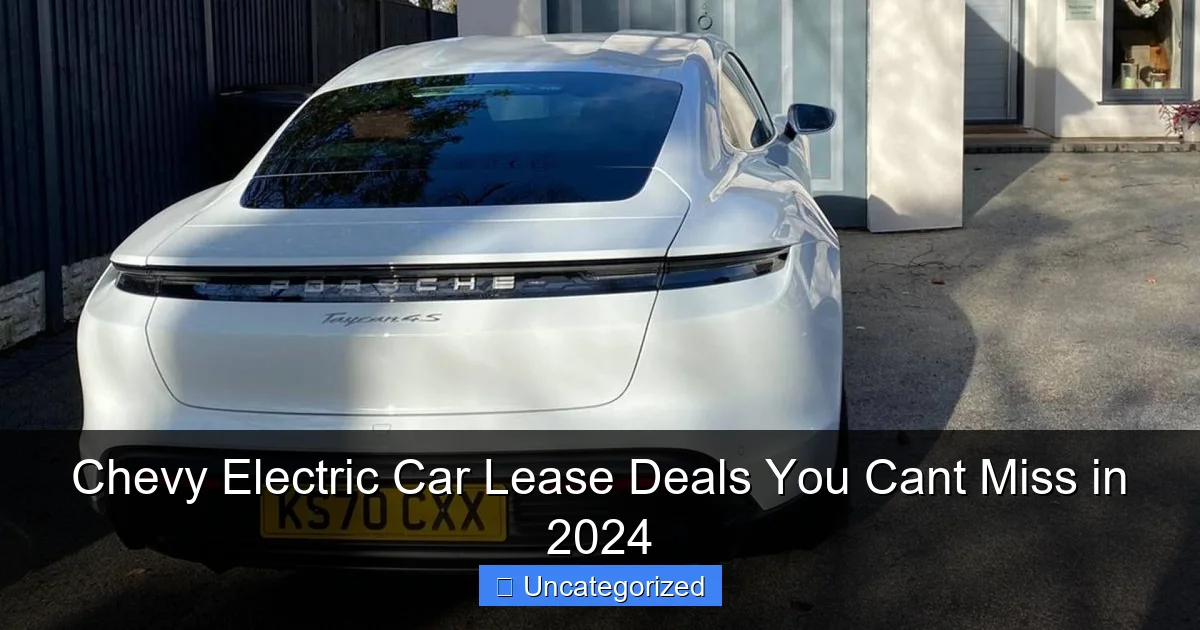 Chevy Electric Car Lease Deals You Cant Miss in 2024