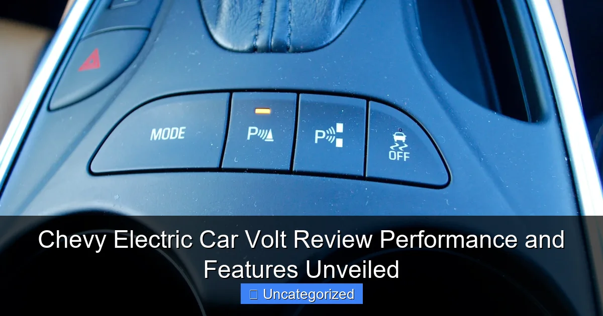 Chevy Electric Car Volt Review Performance and Features Unveiled