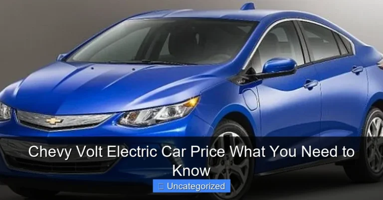 Chevy Volt Electric Car Price What You Need to Know