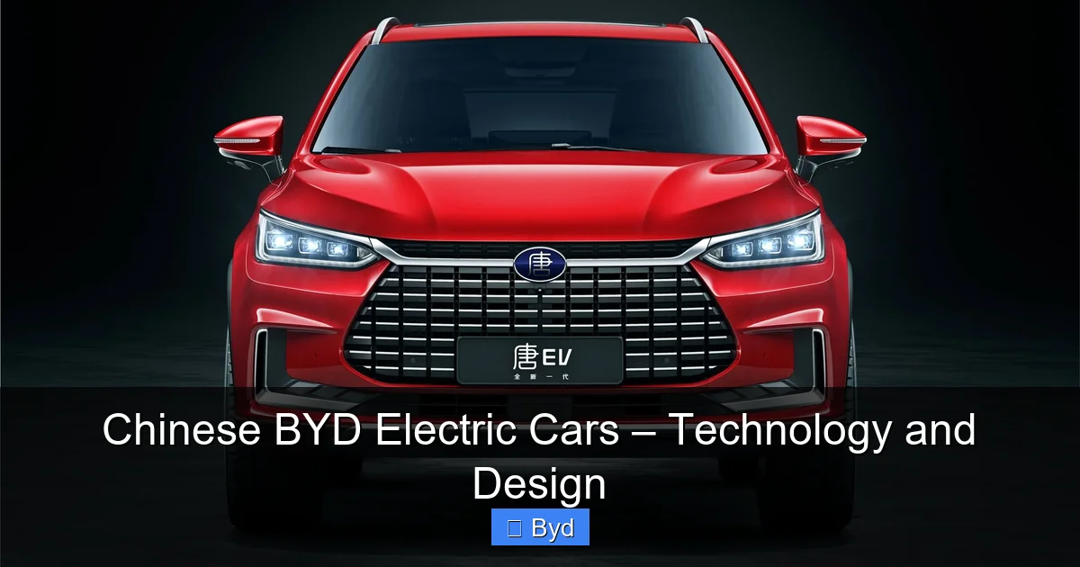 Chinese BYD Electric Cars – Technology and Design - content1 visual guide