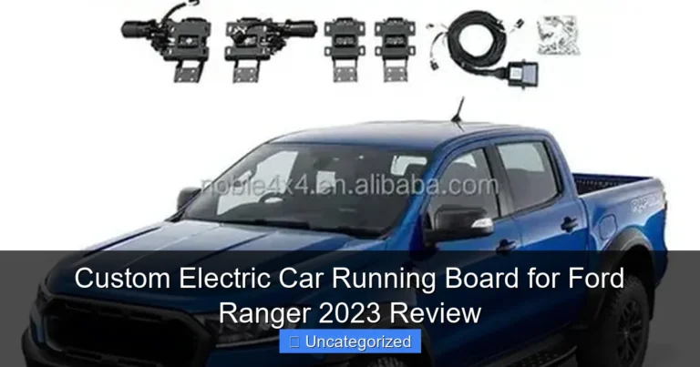Custom Electric Car Running Board for Ford Ranger 2023 Review